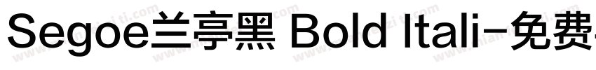 Segoe兰亭黑 Bold Itali字体转换